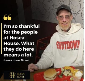 A guest in a white hoodie at dinner, beside his quote: I’m so thankful for the people at Hosea House. What they do here means a lot.